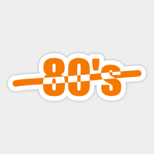 80s. Celebrating the age of 80, the eighties, or your 80's Sticker